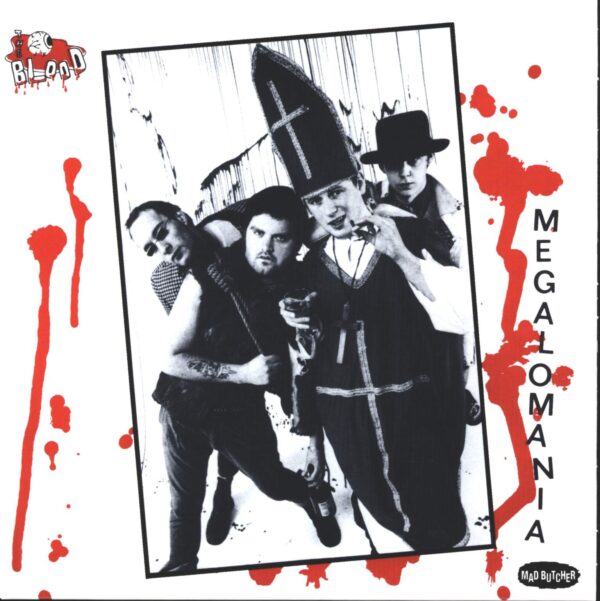 The Blood: Megalomania