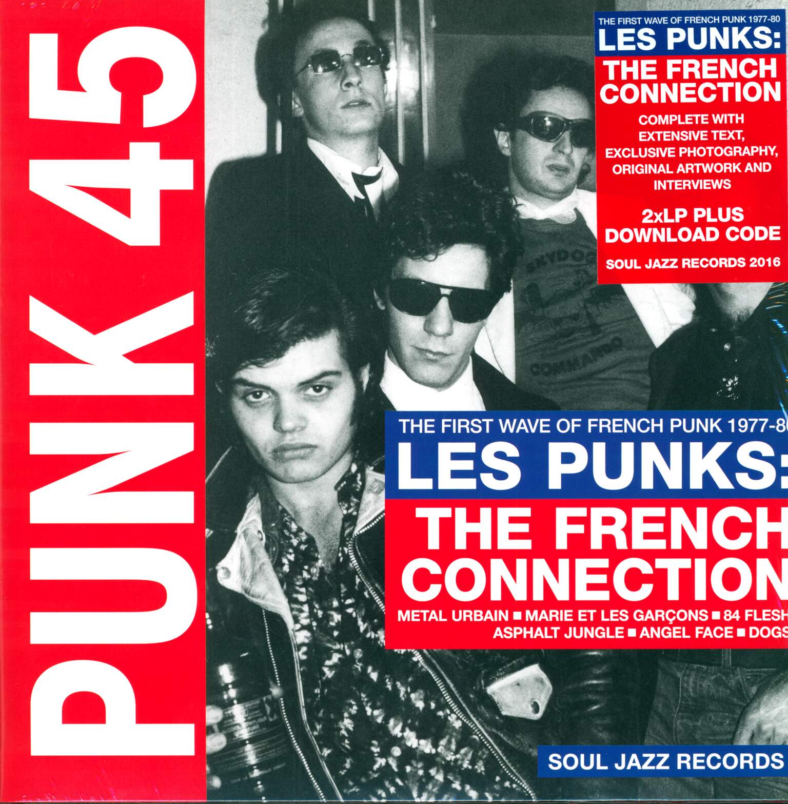Various: Punk 45: Les Punks: The French Connection (The First Wave Of French Punk 1977-80)
