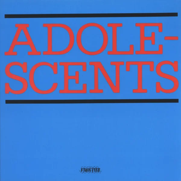 Adolescents: Adolescents