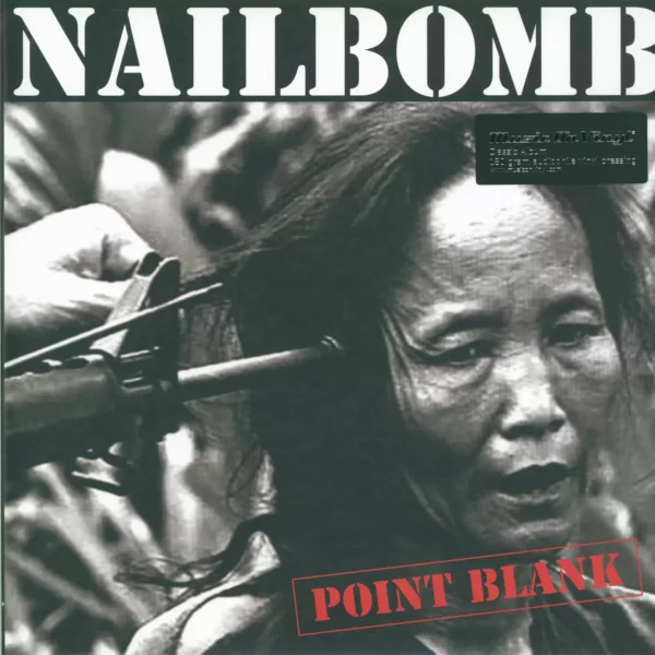 Nailbomb: Point Blank