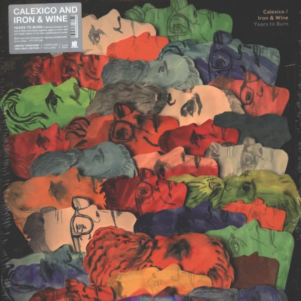 Calexico / Iron and Wine: Years To Burn