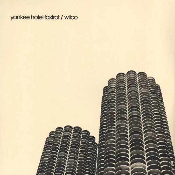 Wilco: Yankee Hotel Foxtrot
