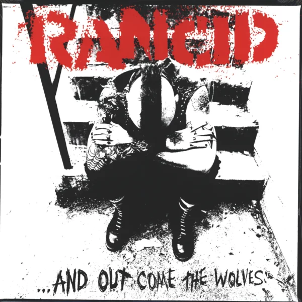 Rancid: ...And Out Come The Wolves