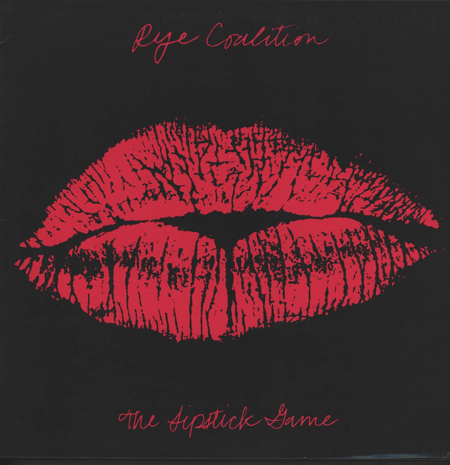 Rye Coalition: The Lipstick Game