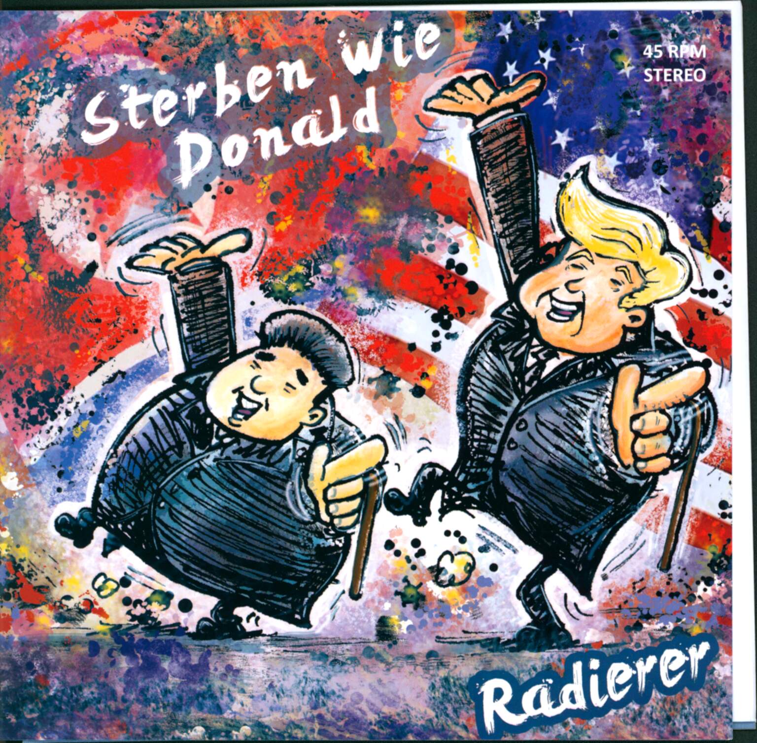 Die Radierer: 'Sterben wie Donald Trump / Telegramm an Kim'