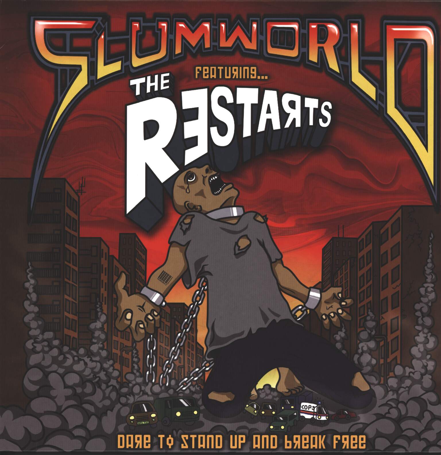 Restarts: Slumworld