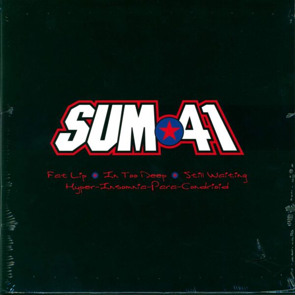 Sum 41: Fat Lip/In Too Deep/Still Waiting
