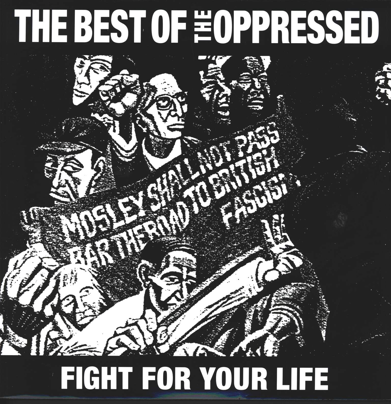 The Oppressed: Fight For Your Life - The Best Of The Oppressed