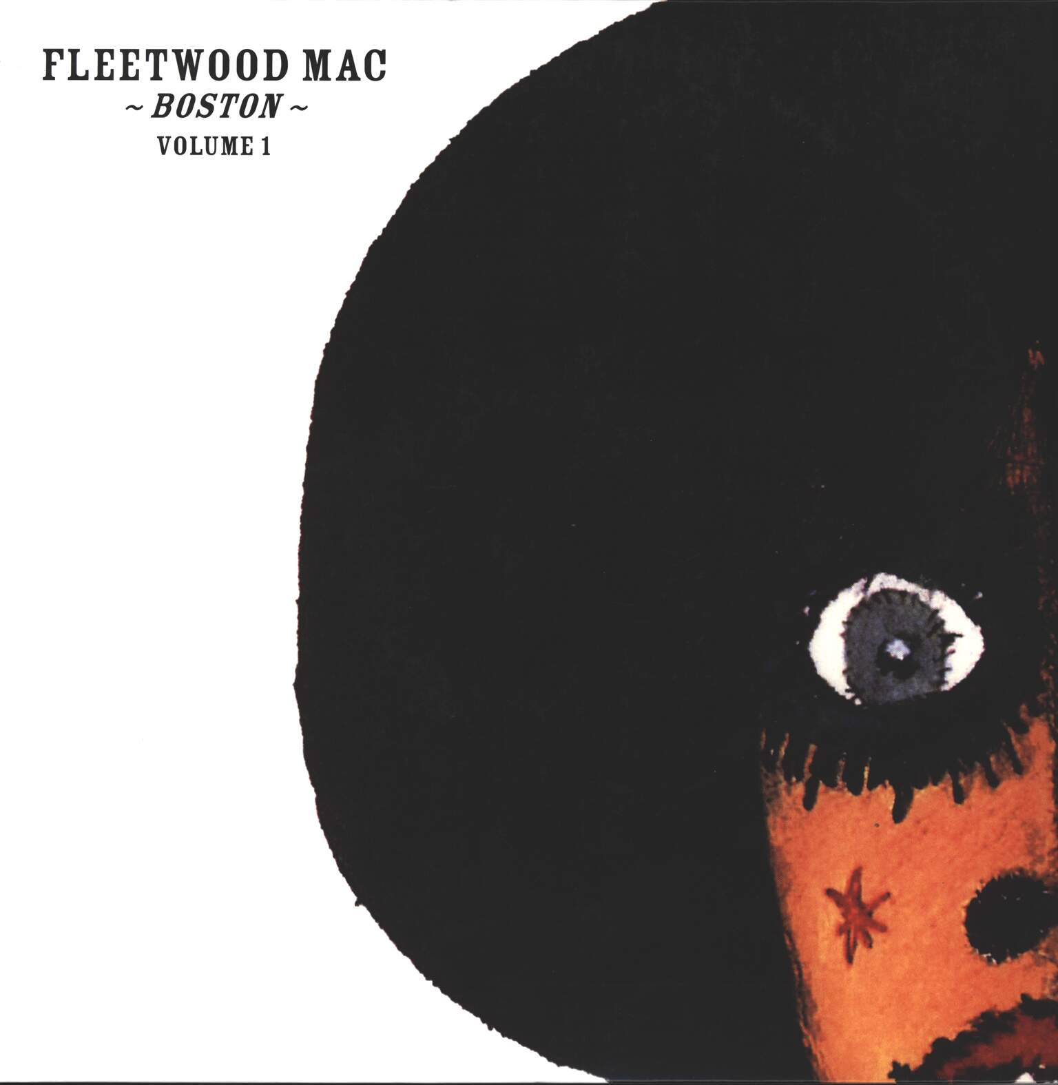 Fleetwood Mac: Boston - Volume One
