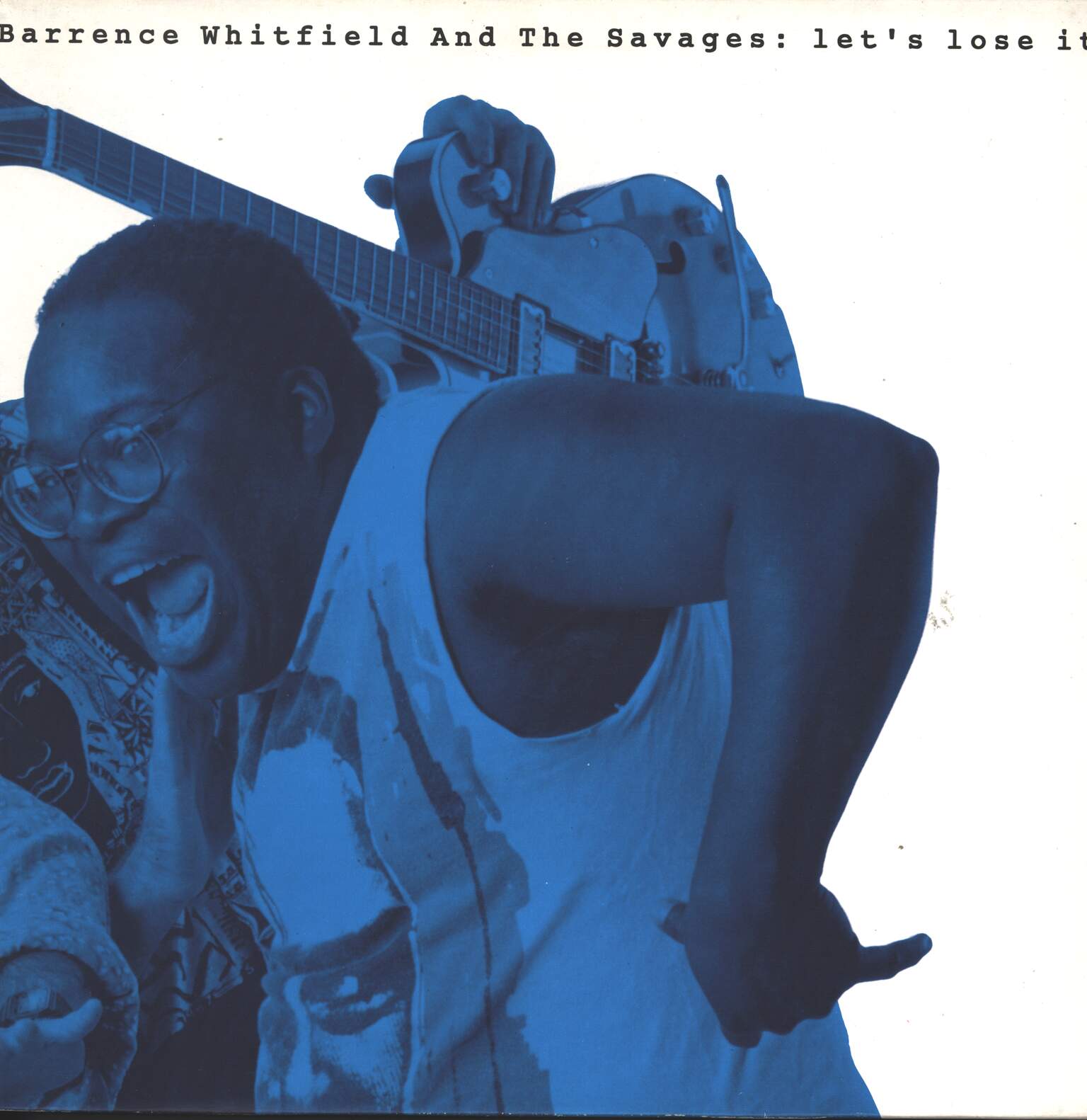Barrence Whitfield And The Savages: Let's Lose It