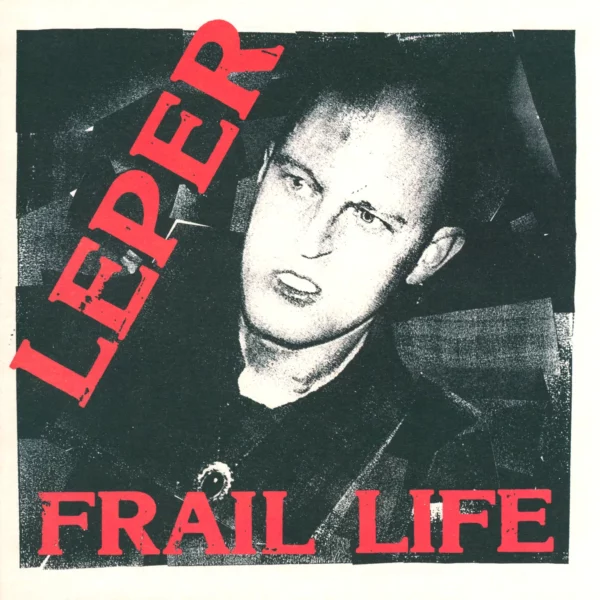 Leper: Frail Life
