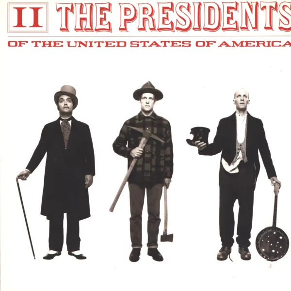 The Presidents Of The United States Of America: II