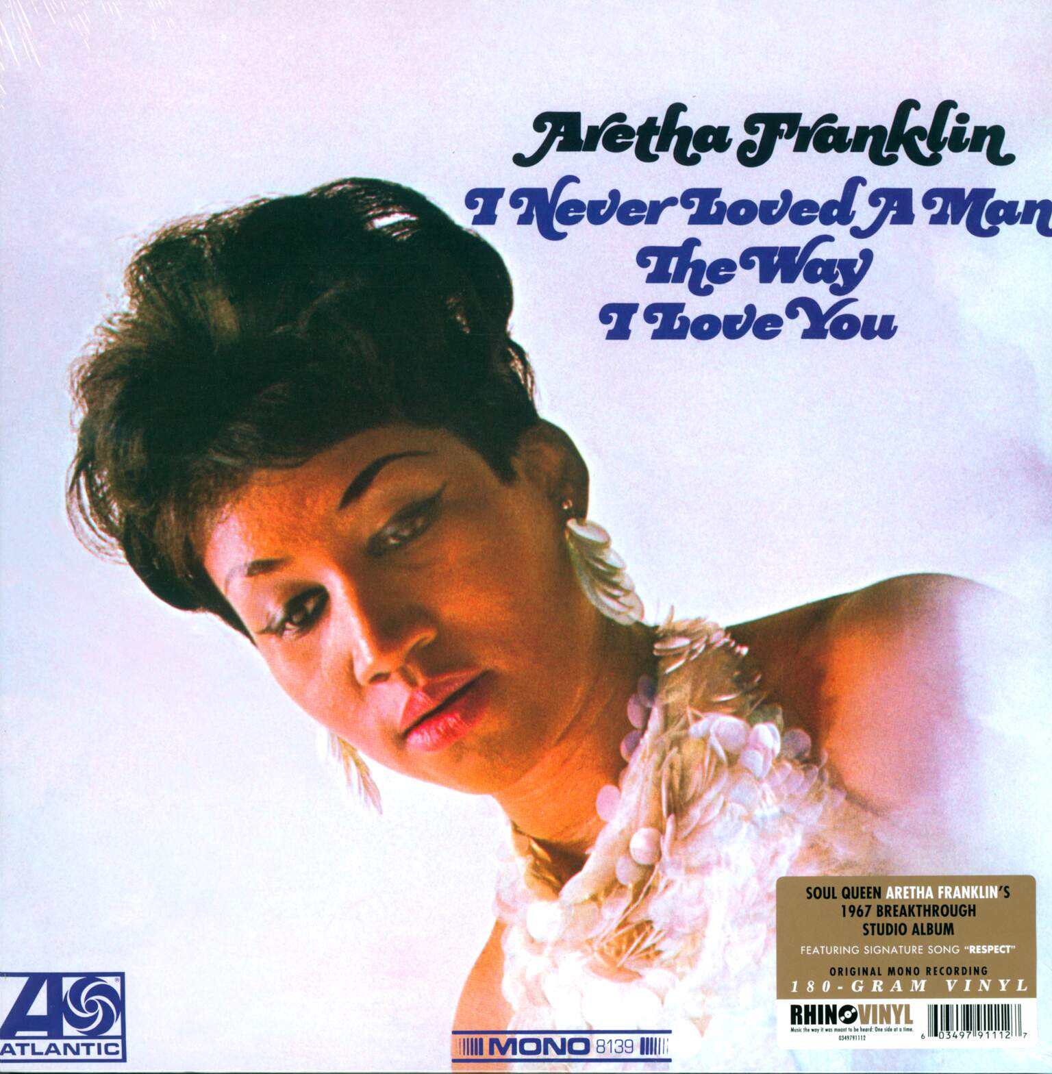 Aretha Franklin: I Never Loved A Man The Way I Love You