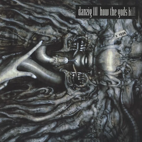 Danzig: Danzig III: How The Gods Kill