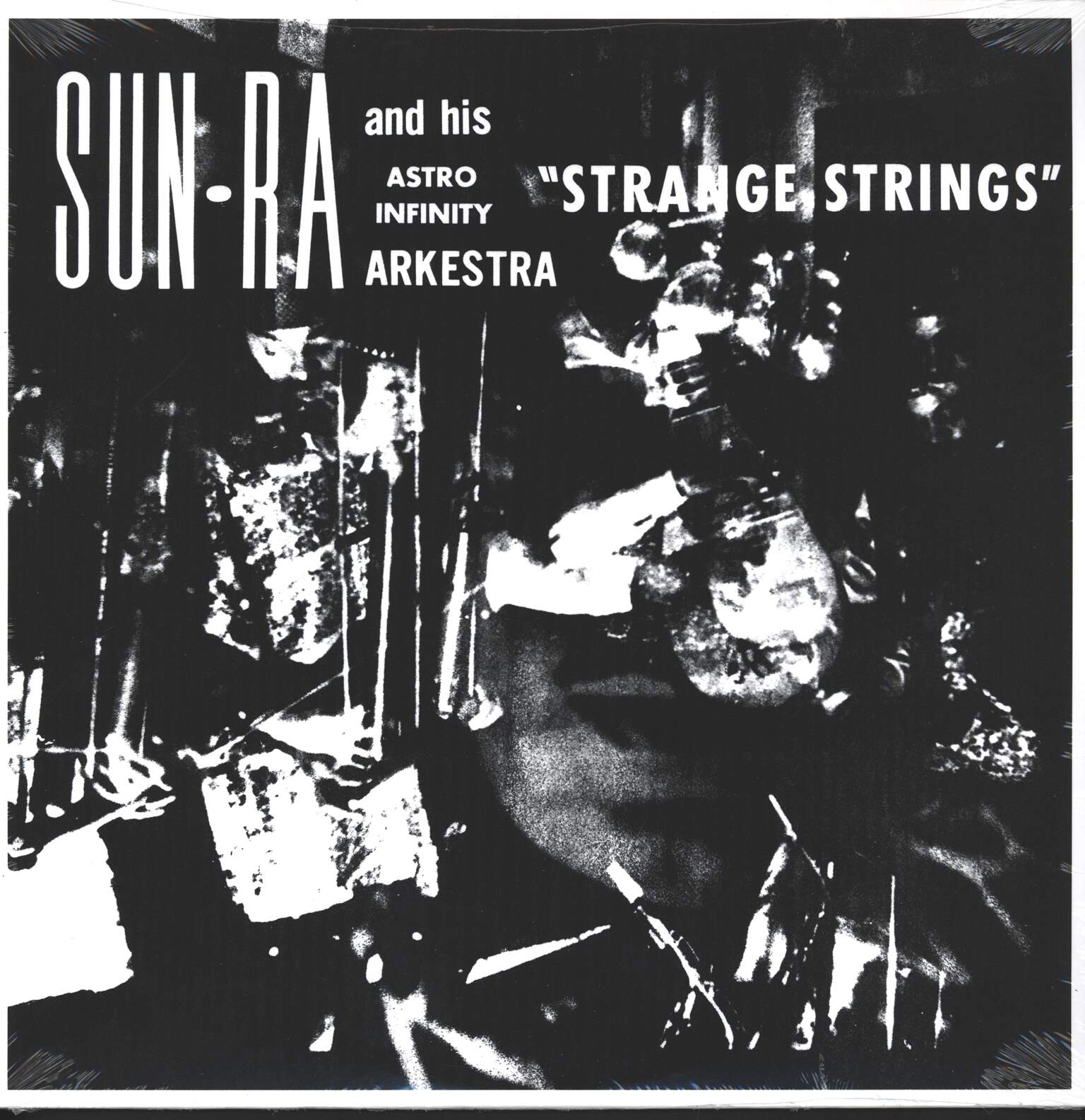 The Sun Ra Arkestra: Strange Strings
