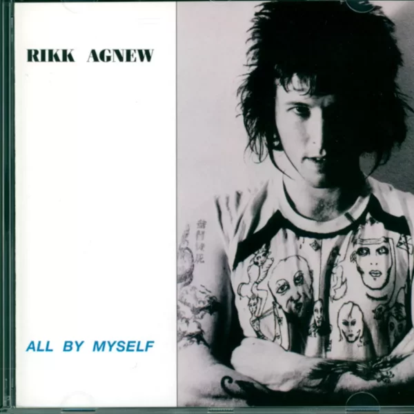 Rikk Agnew: All By Myself