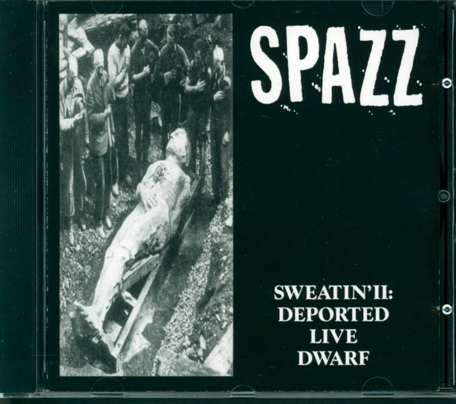 Spazz: Sweatin' II: Deported Live Dwarf