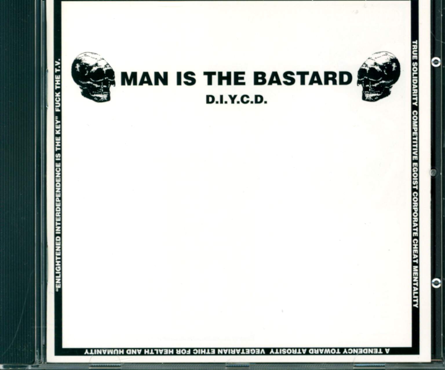 Man Is The Bastard: D.I.Y.C.D.