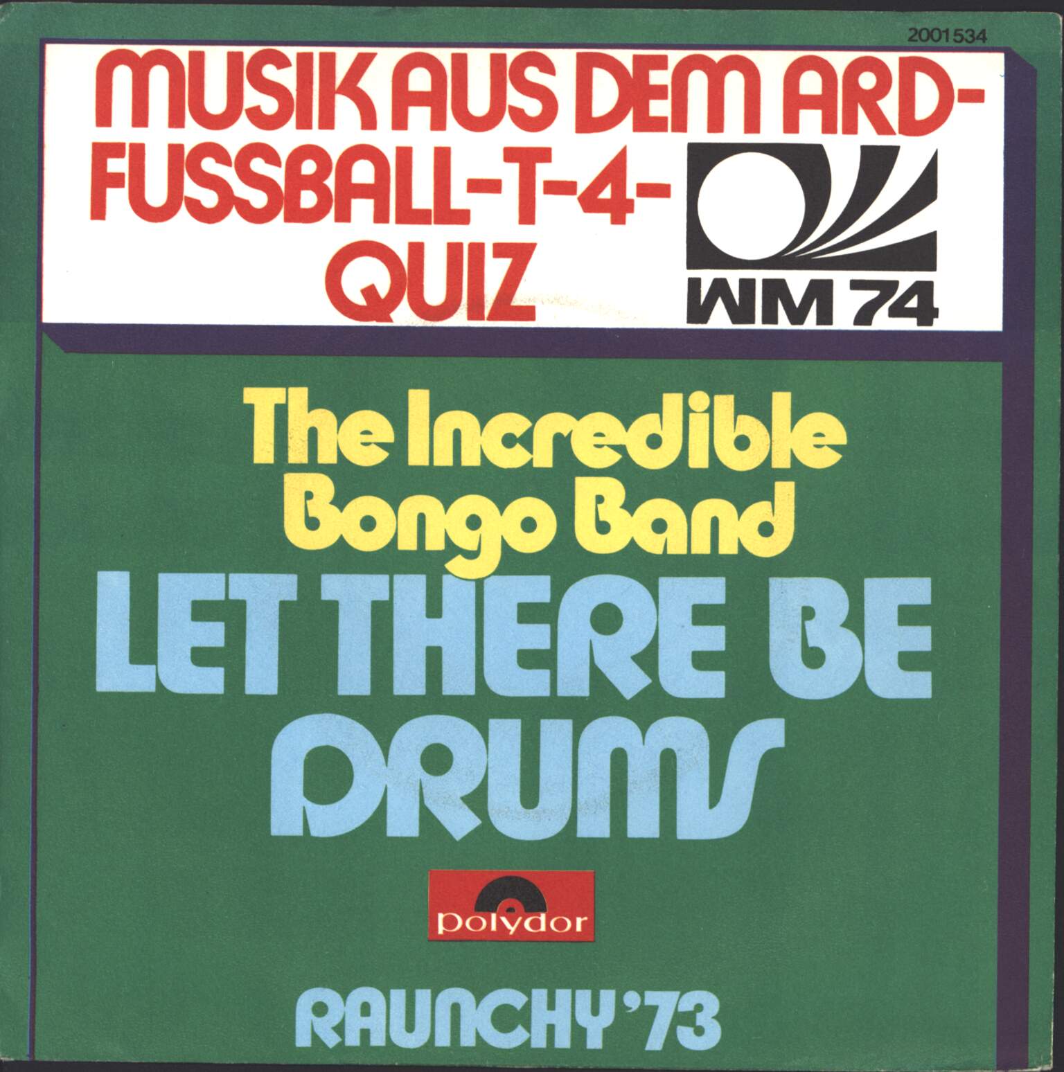 The Incredible Bongo Band: Let There Be Drums