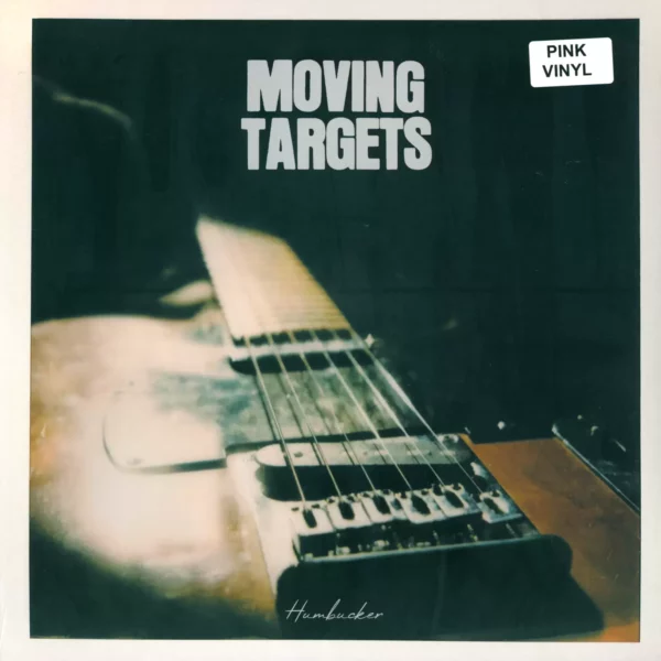 Moving Targets: Humbucker