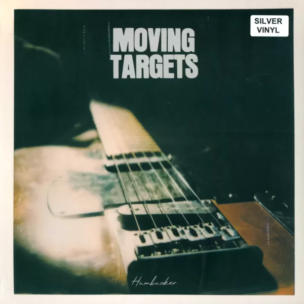 Moving Targets: Humbucker