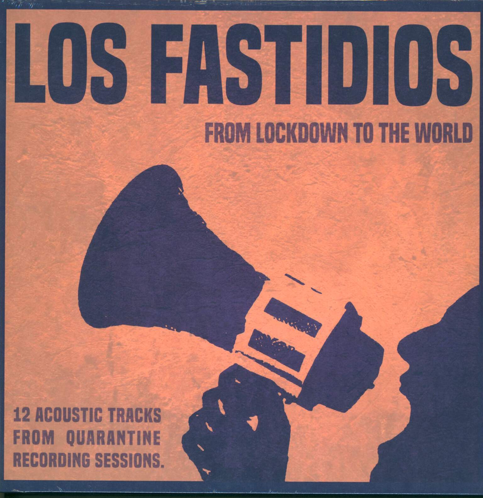 Los Fastidios: From Lockdown To The World
