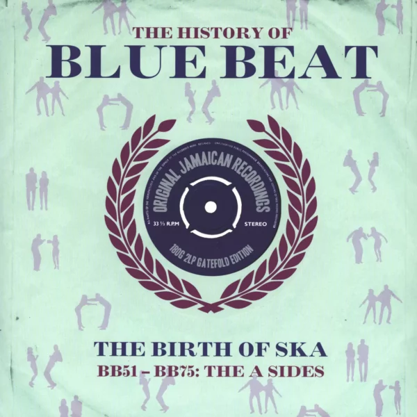 Various: The History Of Blue Beat - The Birth Of Ska BB51 - BB75 A Sides