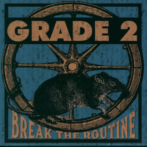 Grade Two: Break The Routine