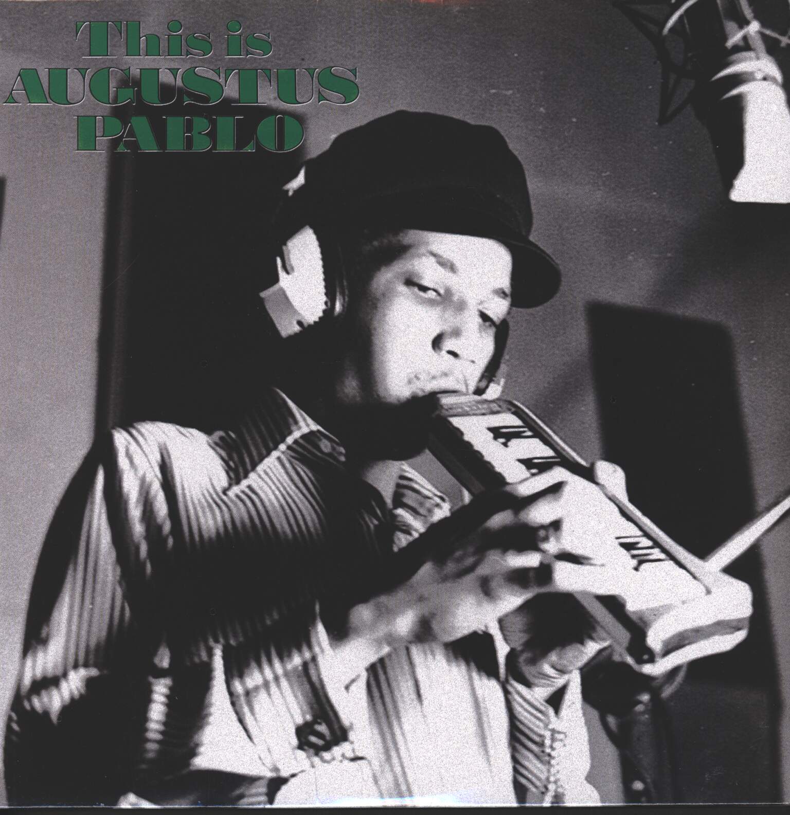Augustus Pablo: This Is Augustus Pablo
