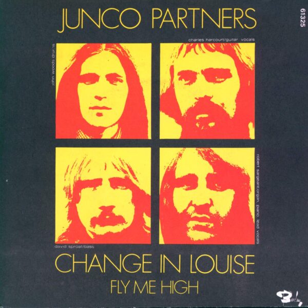Junco Partners: Change In Louise / Fly Me High