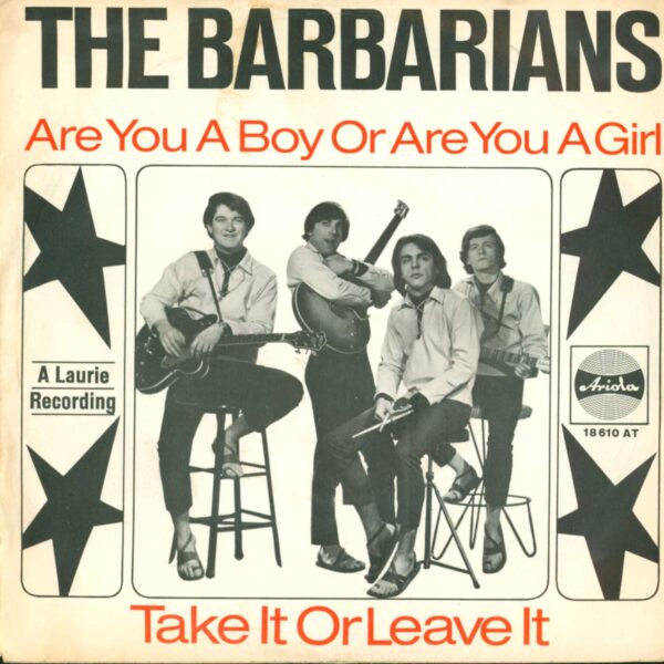 The Barbarians: Are You A Boy Or Are You A Girl