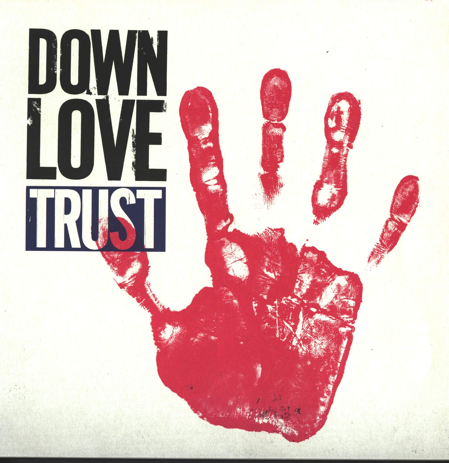 Down Love: Trust