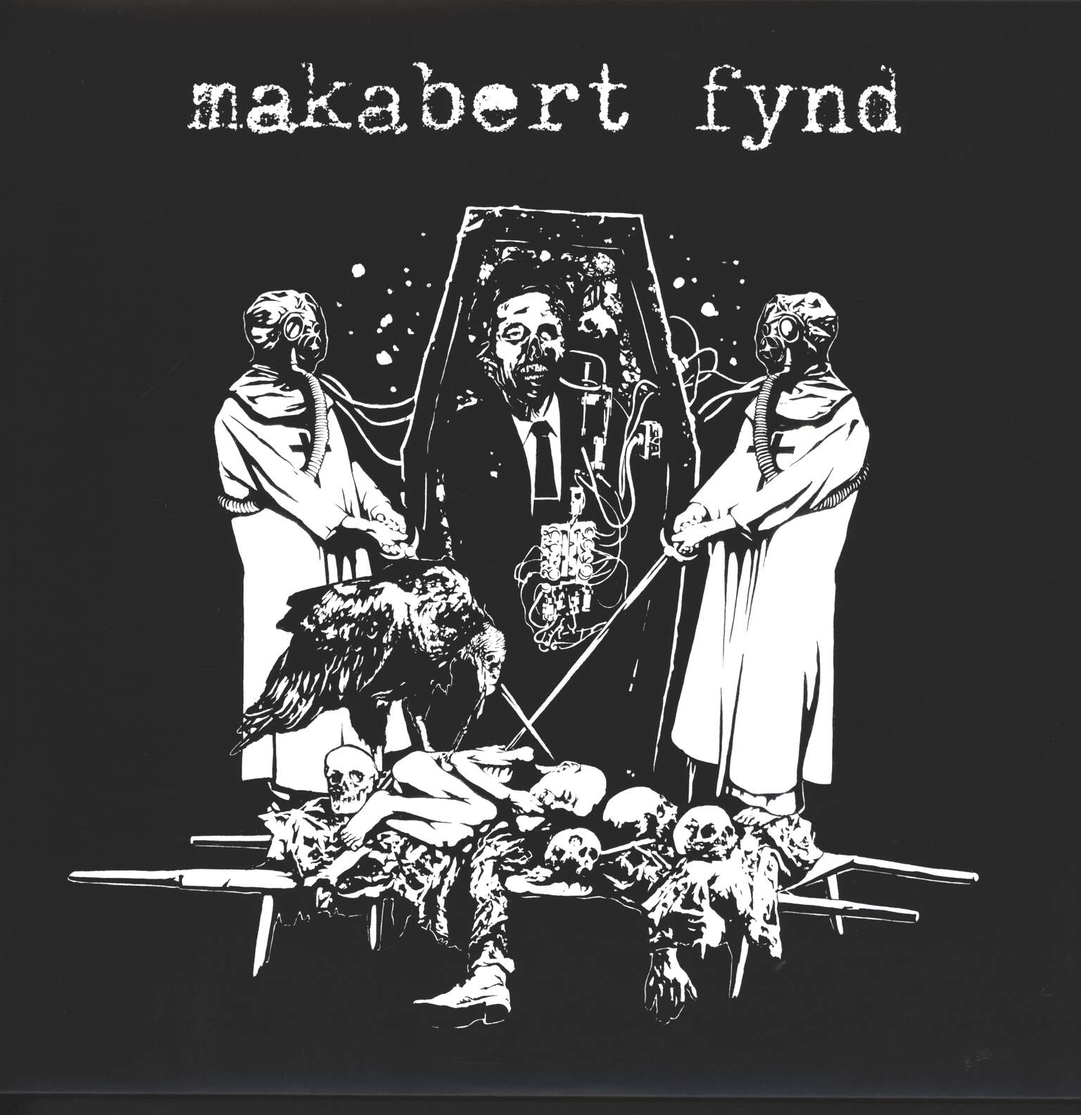Makabert Fynd: EP#s And Demos 2008 - 2013