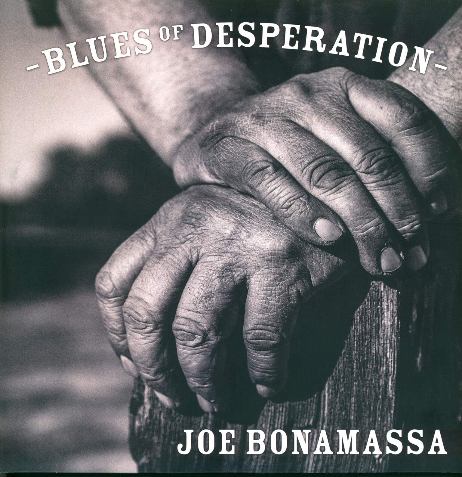 Joe Bonamassa: Blues Of Desperation