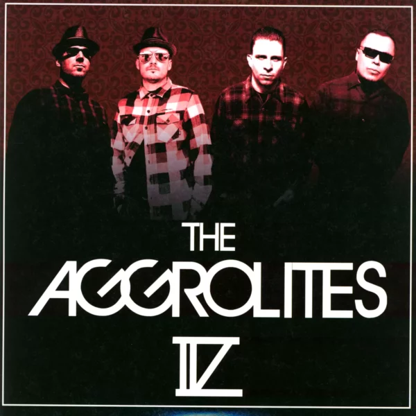 The Aggrolites: IV