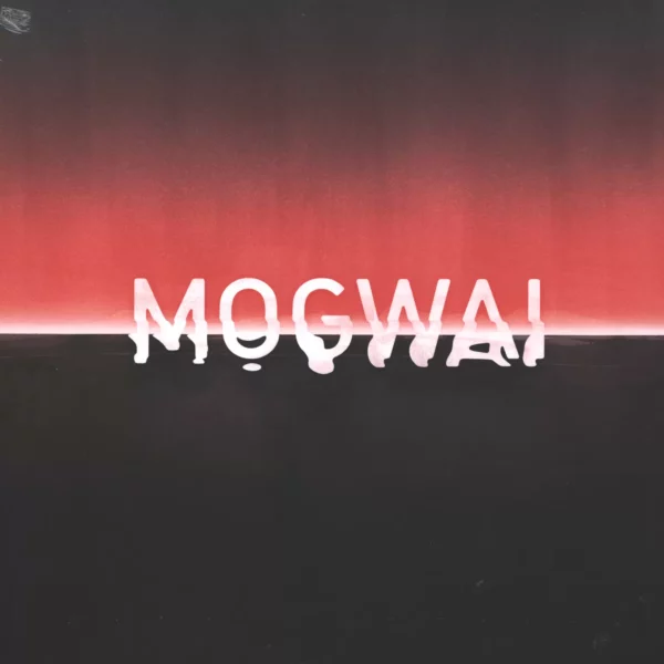 Mogwai: Every Country's Sun