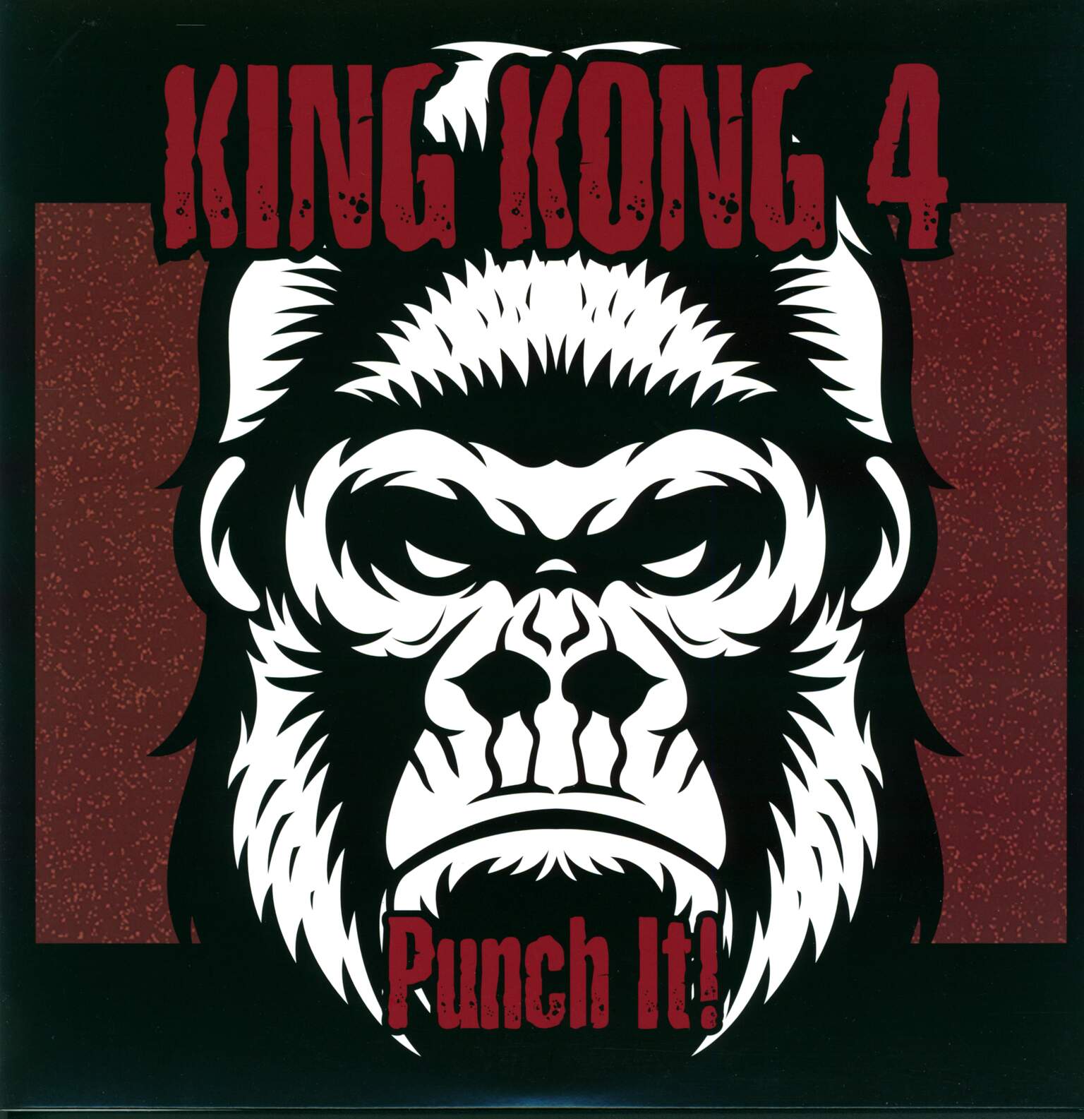 The King Kong 4: Punch It!