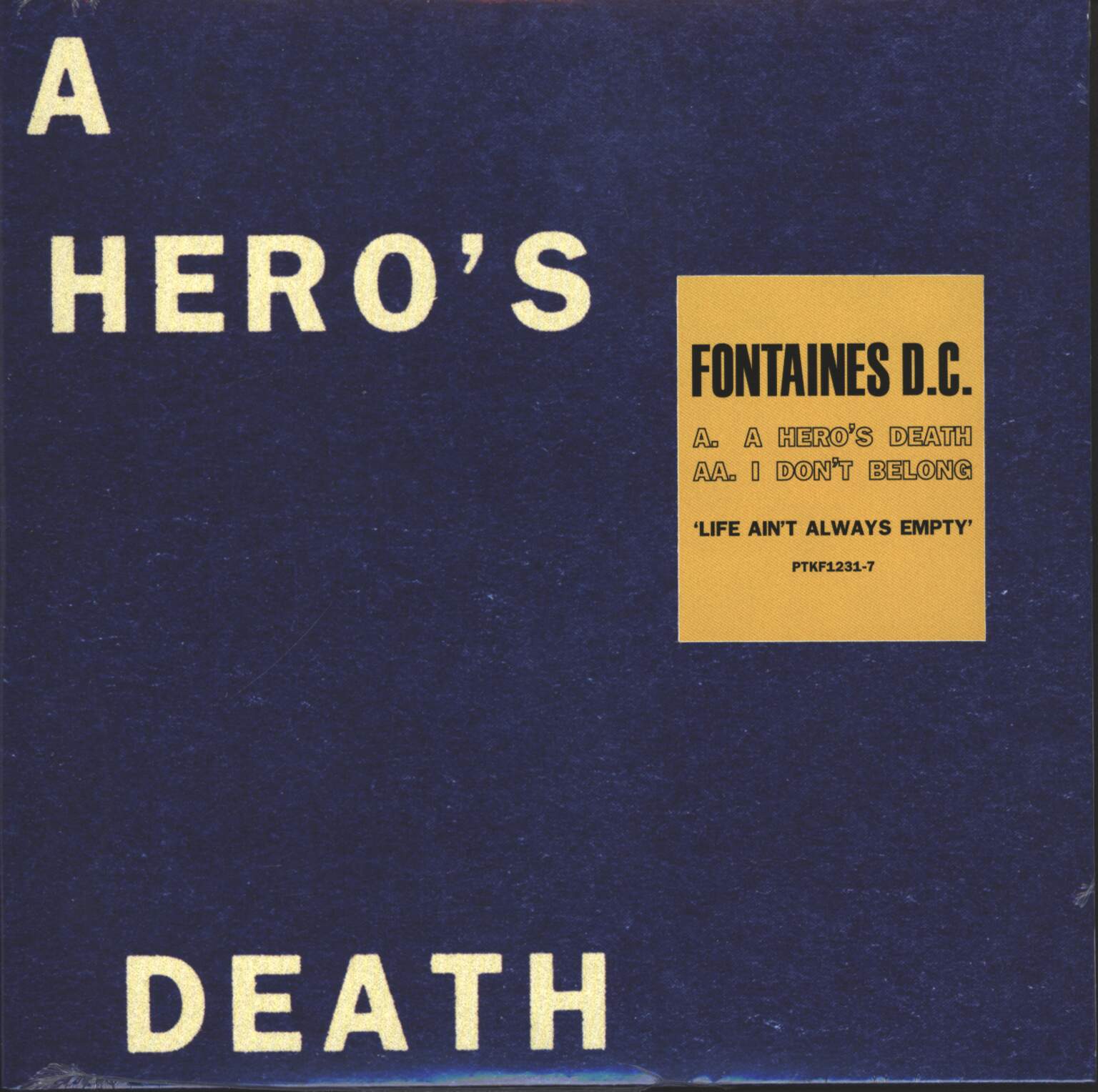 Fontaines D.C.: A Hero’s Death / I Don’t Belong