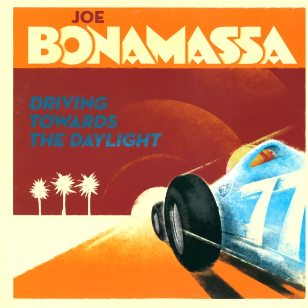 Joe Bonamassa: Driving Towards The Daylight