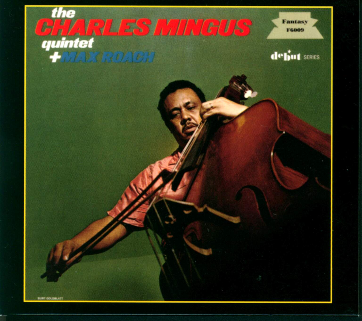 The Charles Mingus Quintet / Max Roach: The Charles Mingus Quintet + Max Roach