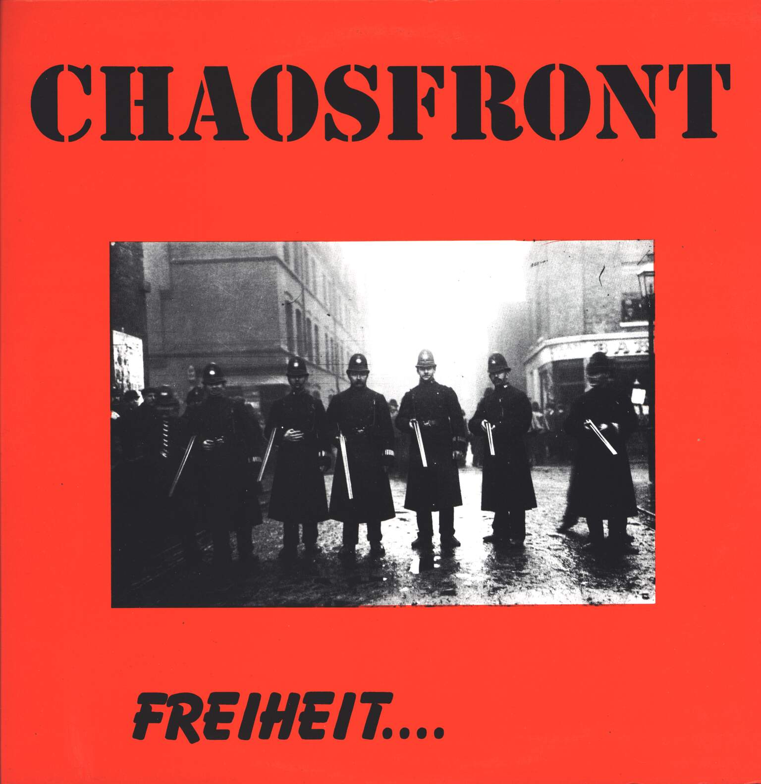 Chaosfront: Freiheit....Durch Widerstand
