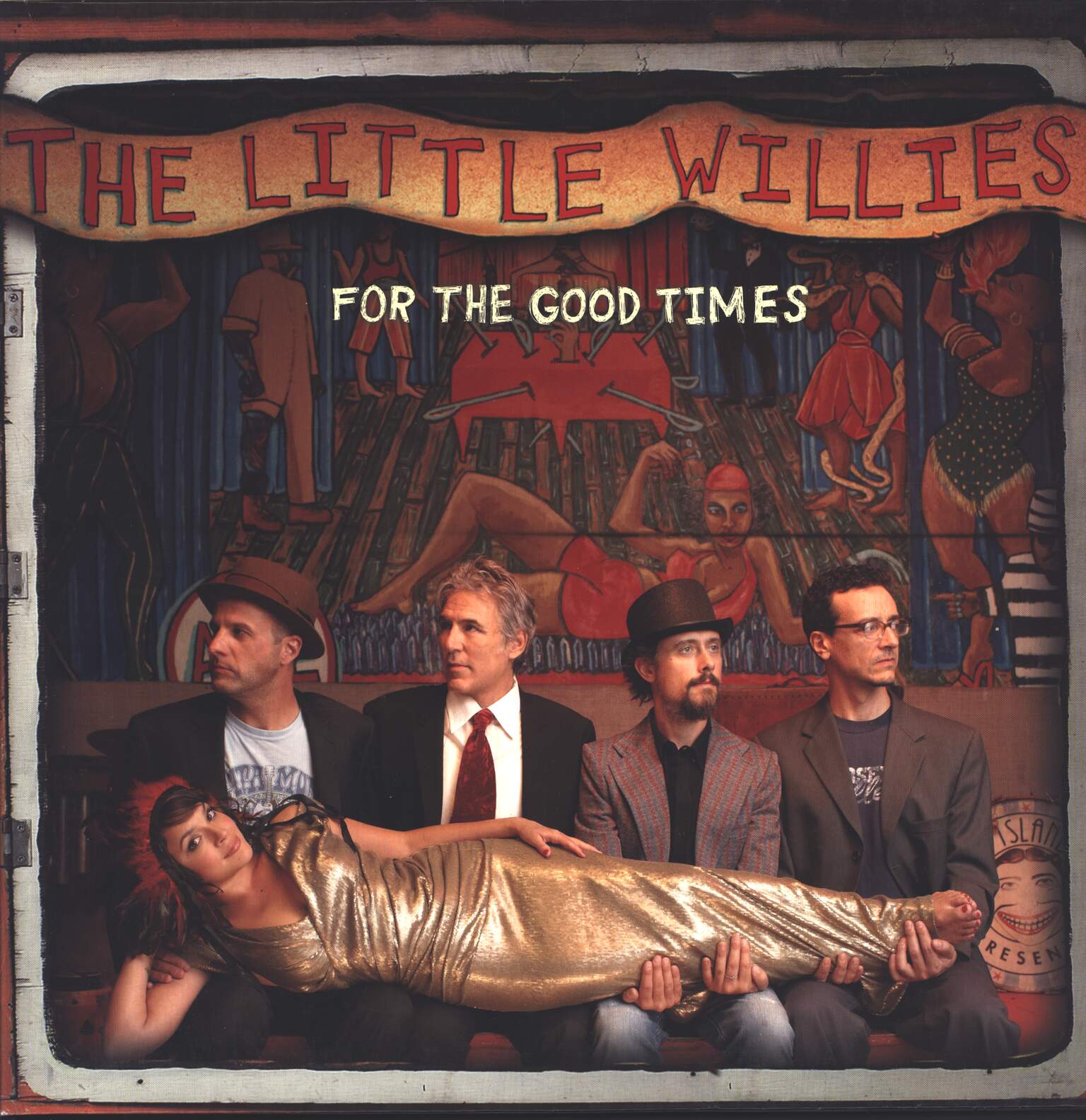 The Little Willies: For The Good Times