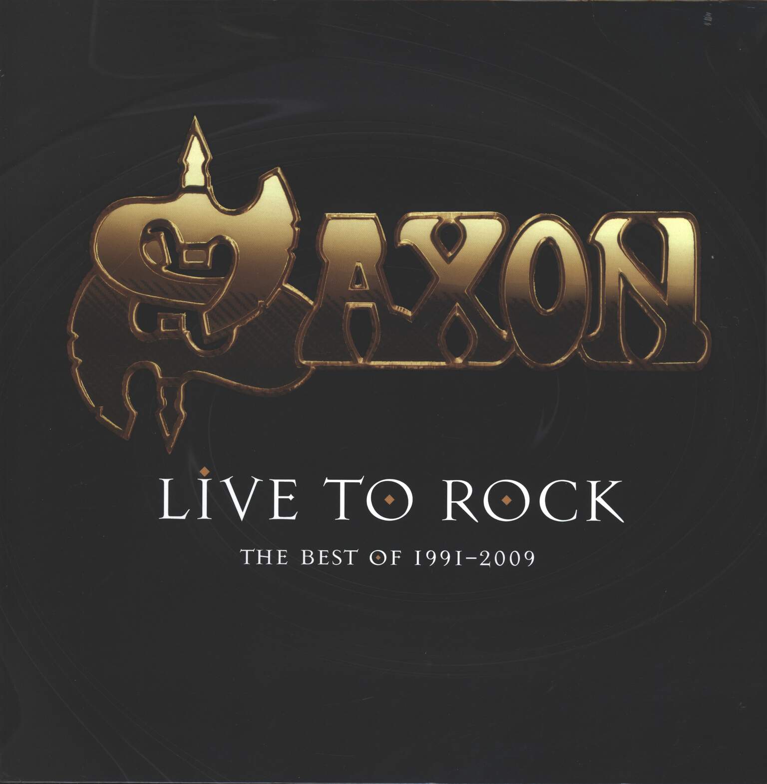 Saxon: Live To Rock: The Best Of 1991-2009