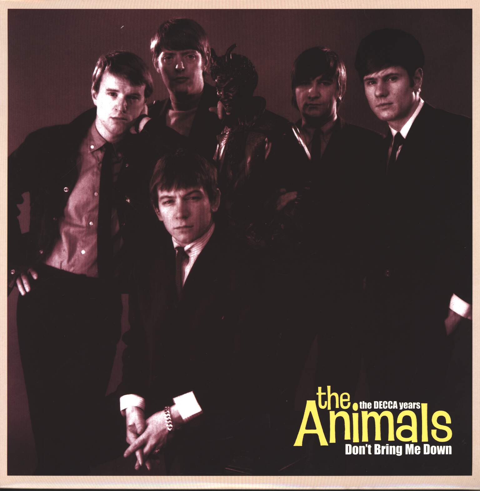 The Animals: Don't Bring Me Down - The Decca Years