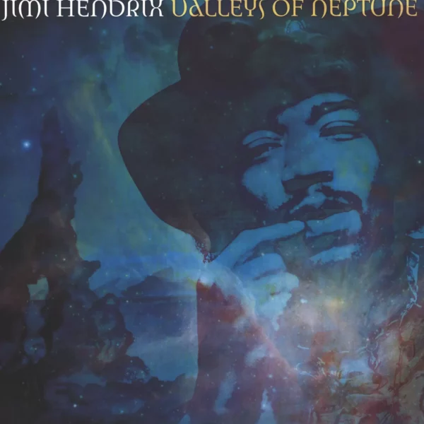 Jimi Hendrix: Valleys Of Neptune