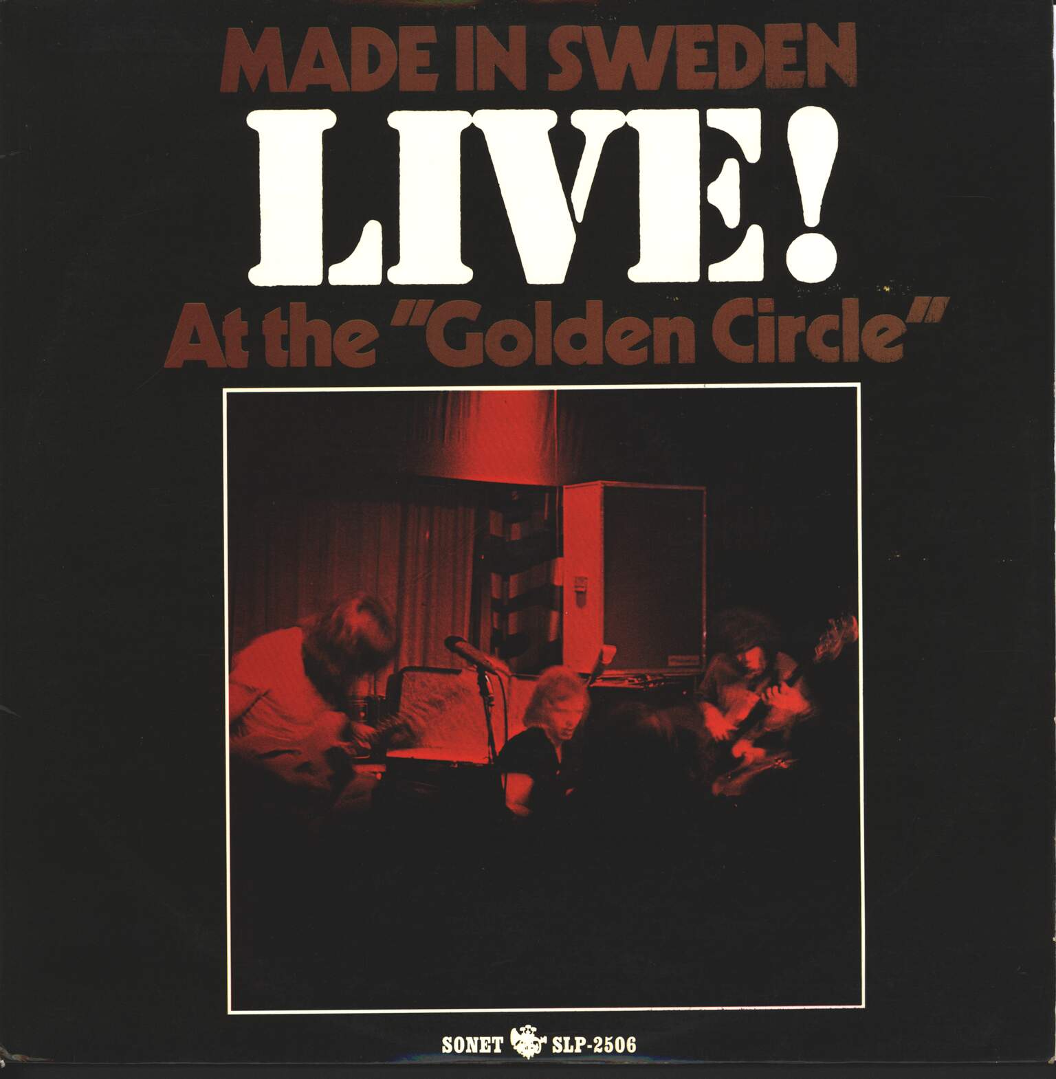 Made In Sweden: Live! At The "Golden Circle"