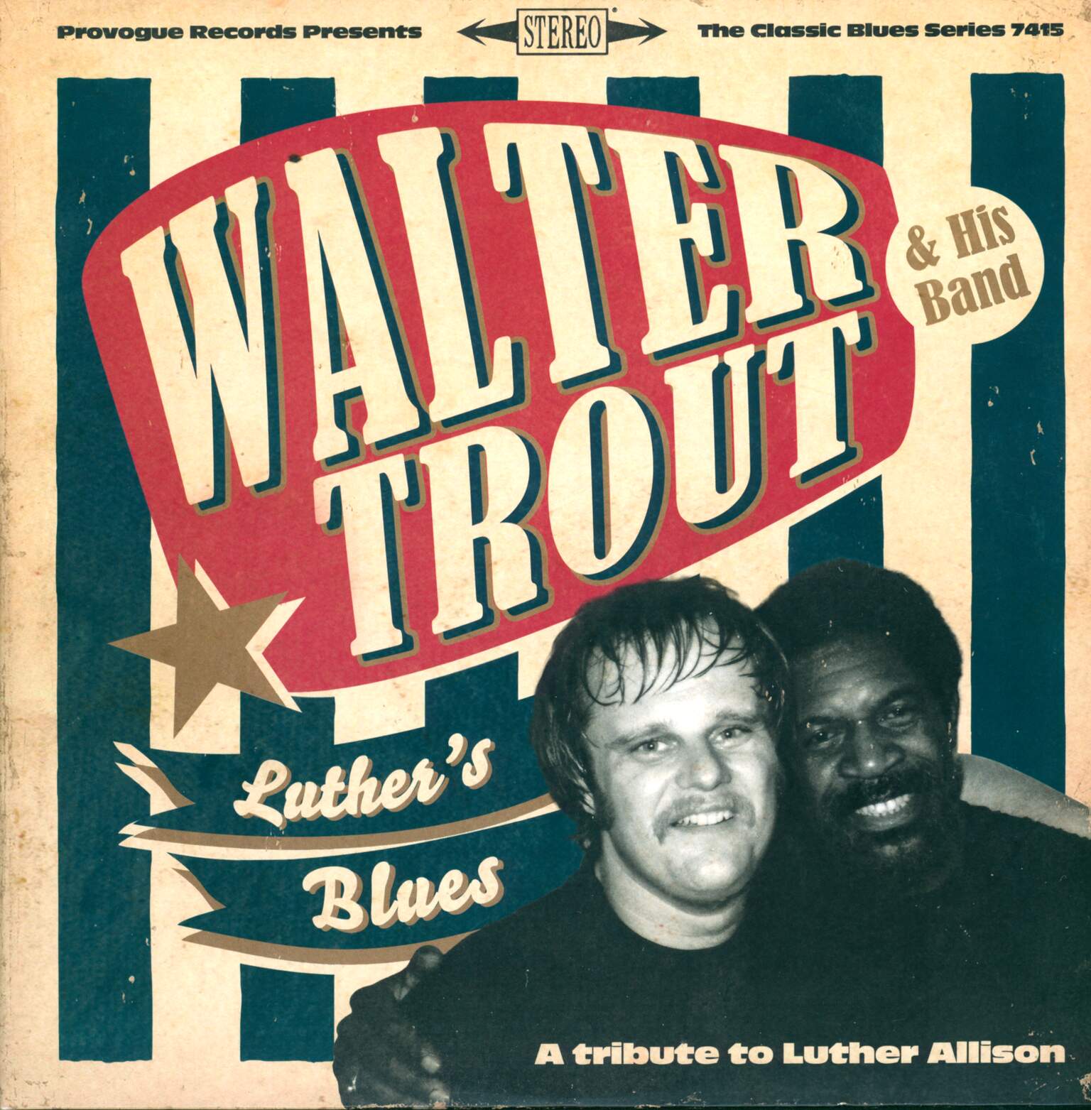 Walter Trout & His Band: Luther's Blues (A Tribute To Luther Allison)