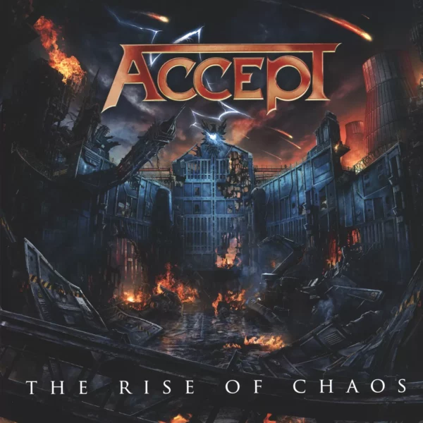 Accept: The Rise Of Chaos