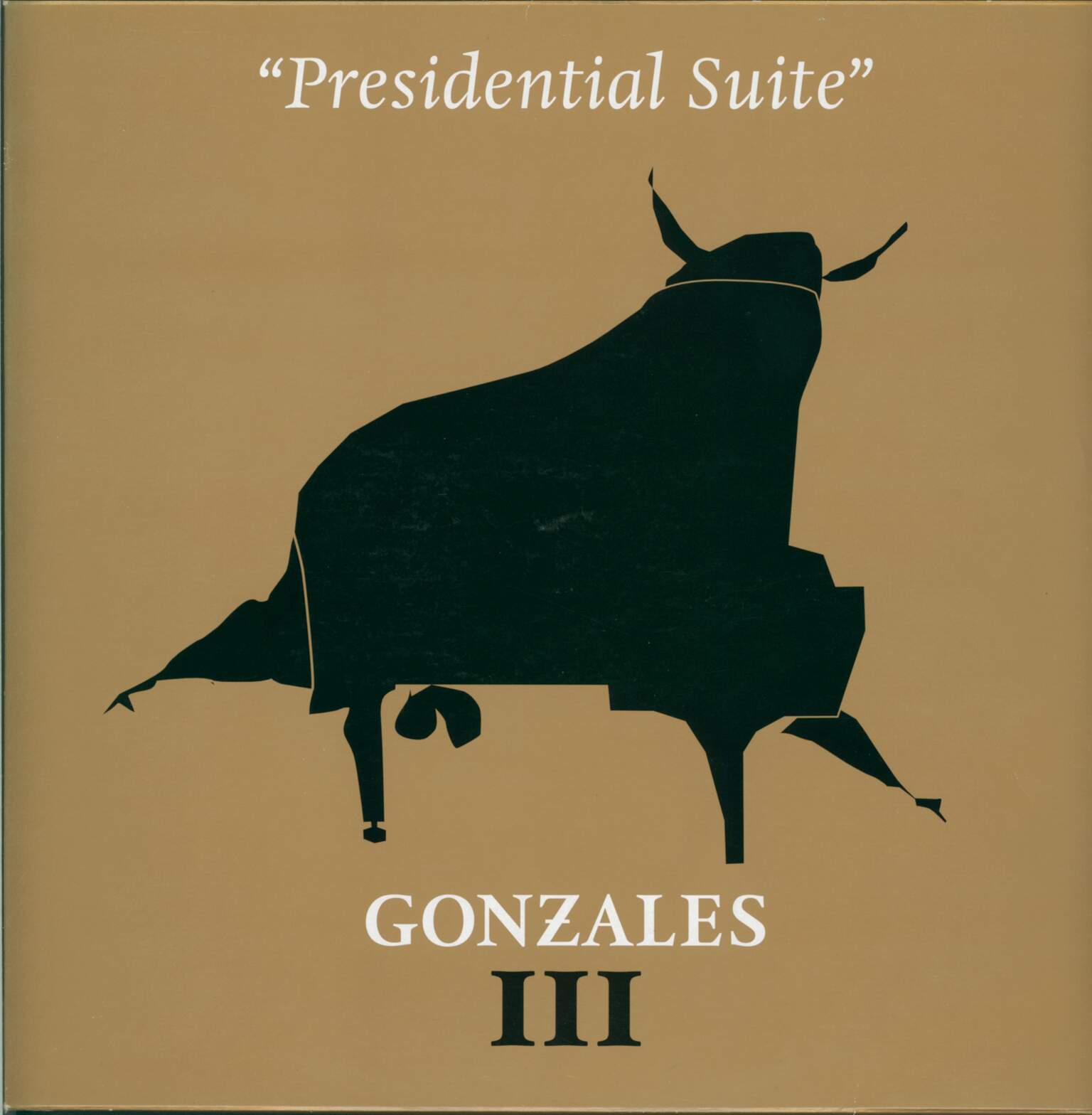 Gonzales: III "Presidential Suite"