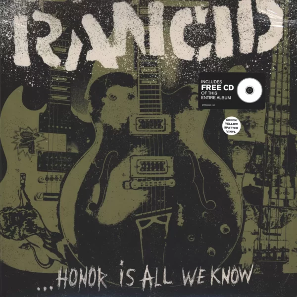 Rancid: ...Honor Is All We Know